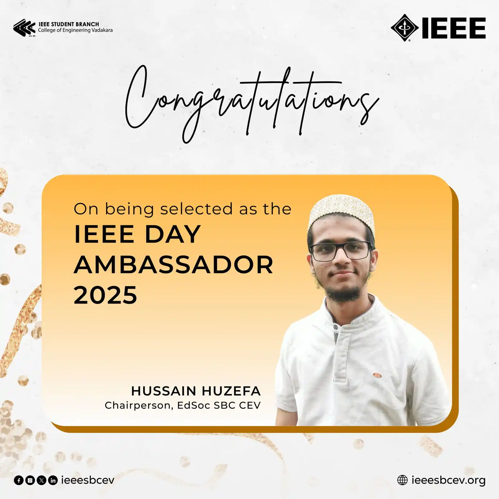 IEEE Day Ambassador 2025 - Hussain Huzefa